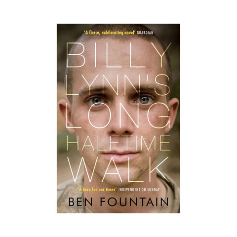 Billy Lynns Long Halftime Walk By Ben Fountain