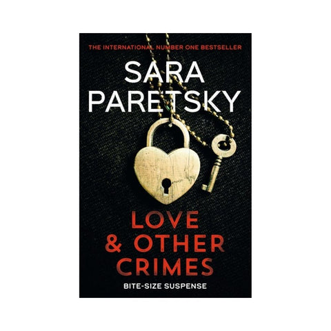 Love and Other Crimes By Sara Paretsky
