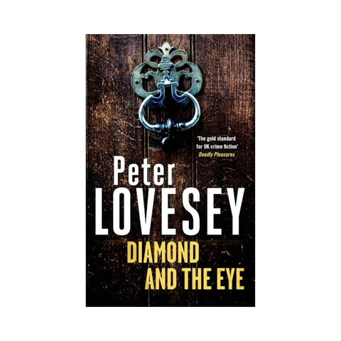 Diamond and the Eye By Peter Lovesey