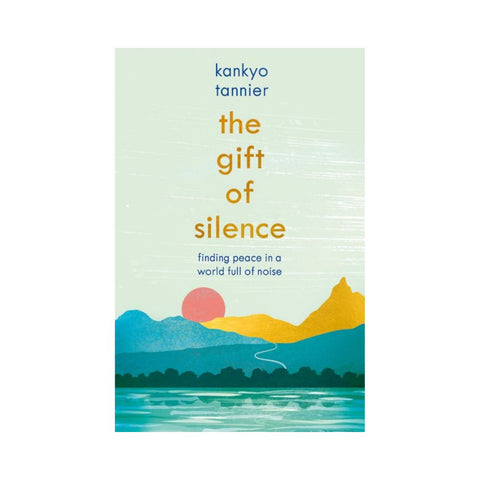 The Gift of Silence 