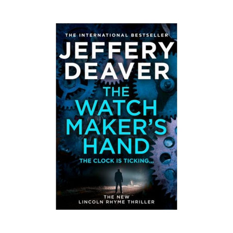 The Watchmaker's Hand by Jeffery Deaver