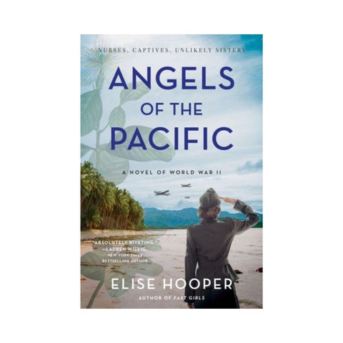 Angels of the Pacific by Elise Hooper