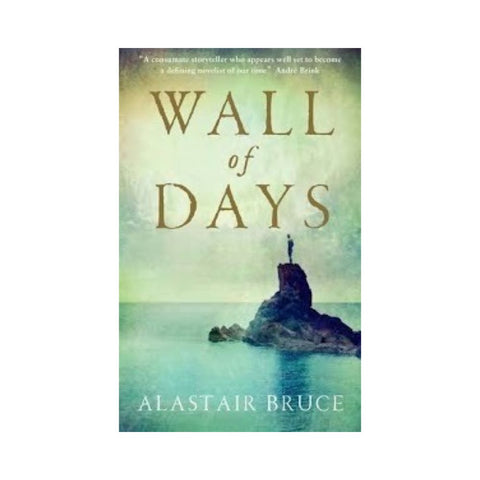 Wall of Days - By Alastair Bruce