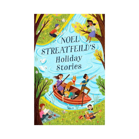 Noel Streatfeild's Holiday Stories