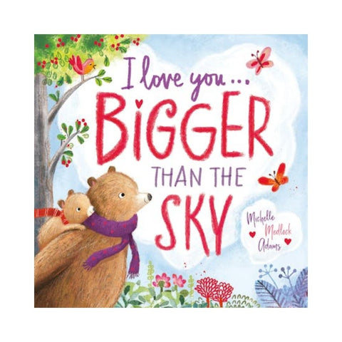 I Love You . . . Bigger Than the Sky