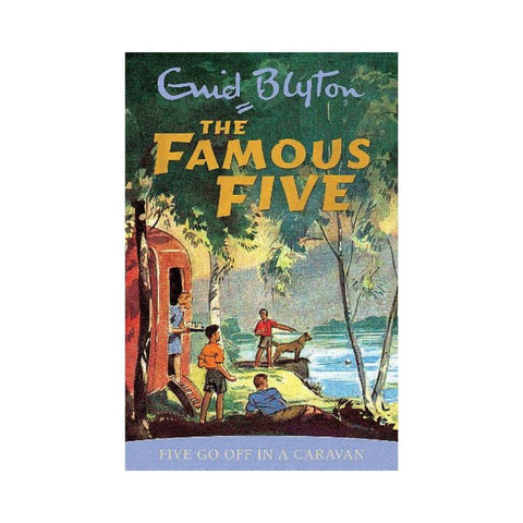Famous Five: Five Go Off In A Caravan by Enid Blyton