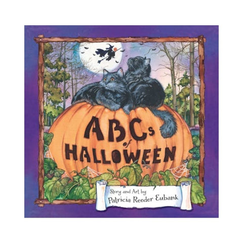ABCs of Halloween by Patricia Reeder Eubank