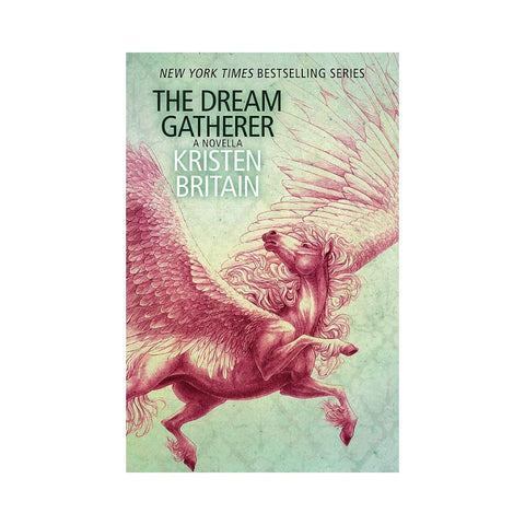 The Dream Gatherer by Kristen Britain