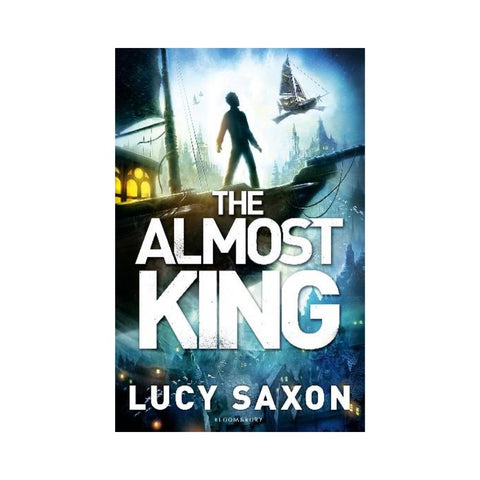  Almost King by Lucy Saxon