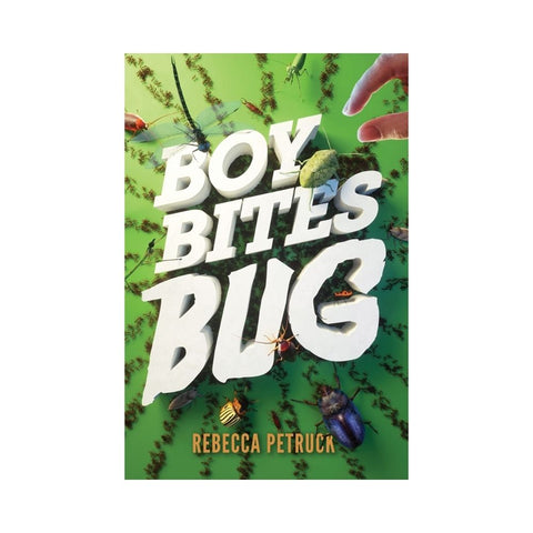 Boy Bites Bug by Rebecca Petruck