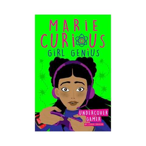 Marie Curious, Girl Genius By Chris Edison