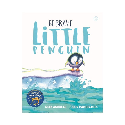 Be Brave Little Penguin by Giles Andreae