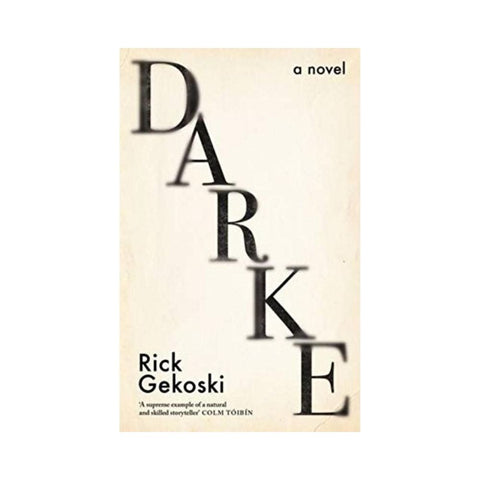 Darke By Rick Gekoski