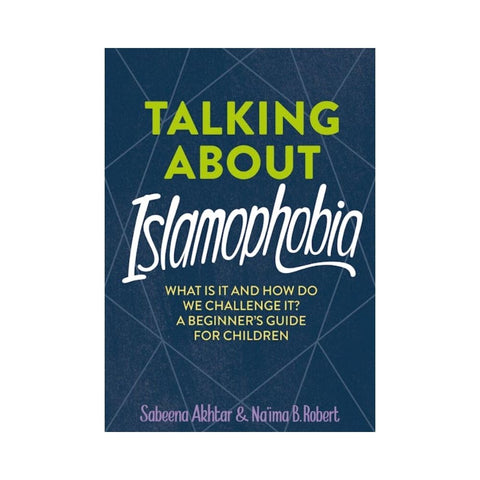 Talking About Islamophobia By Sabeena Akhtar