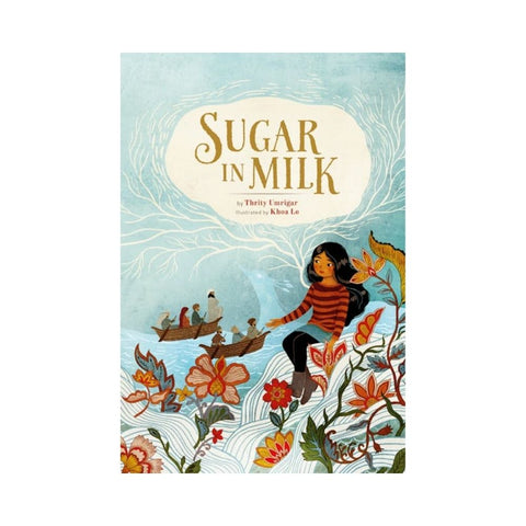 Sugar in Milk By Thrity Umrigar, Khoa Le