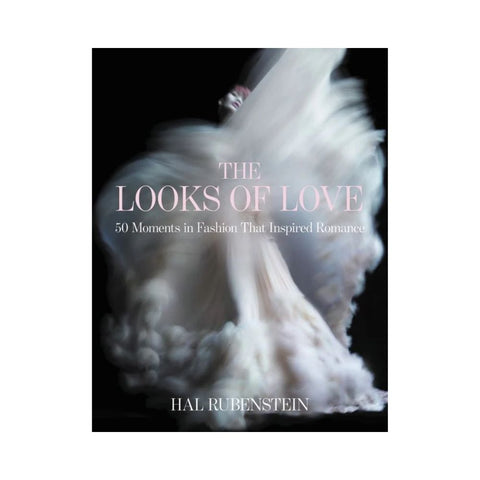 The Looks of Love by Hal Rubenstein