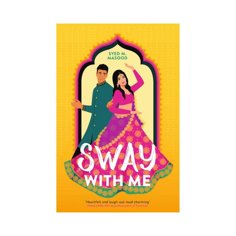 Sway With Me by Syed Masood