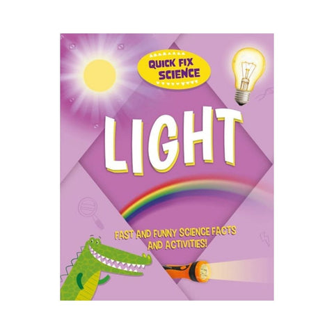 Quick Fix Science: Light by Paul Mason