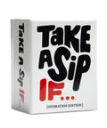 Take A Sip If ...