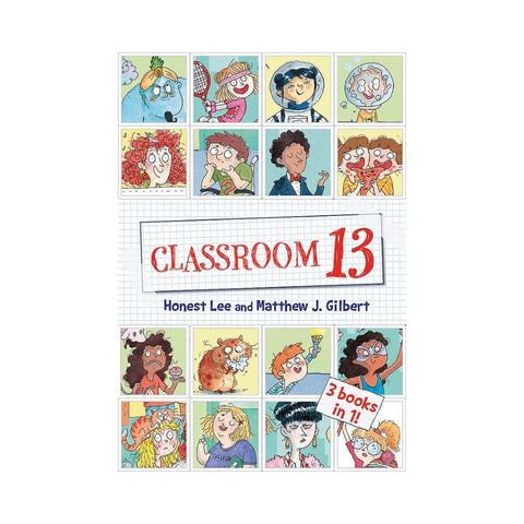 Classroom 13 By Honest Lee & Matthew J. Gilbert