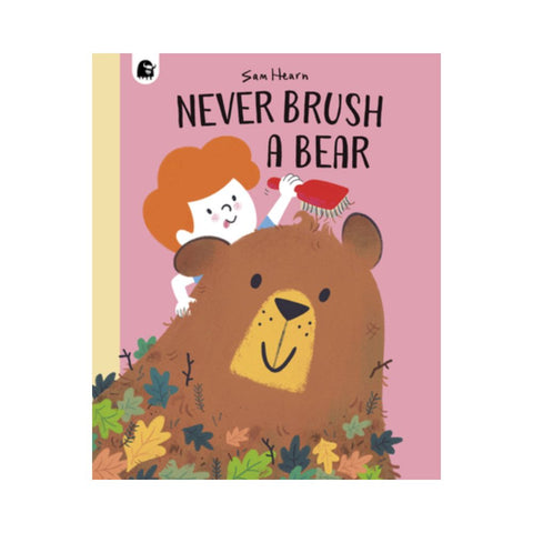 Never Brush a Bear