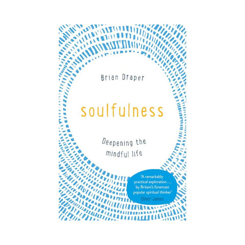 Soulfulness By Brian Draper