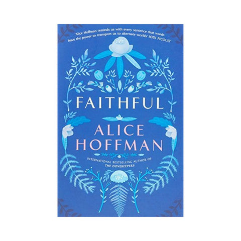 Faithful By Alice Hoffman