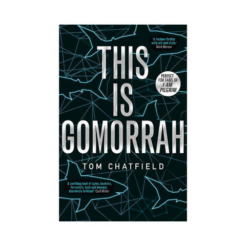 This Is Gomorrah by Tom Chatfield