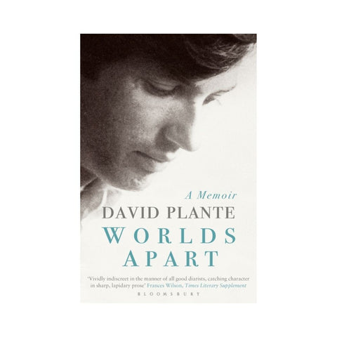 A Memoir David Plante Worlds Apart