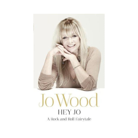 Hey Jo by Jo Wood