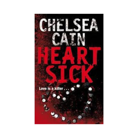 Heart Sick by Chelsea Cain
