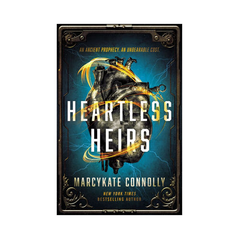 Heartless Heirs - By MarcyKate Connolly