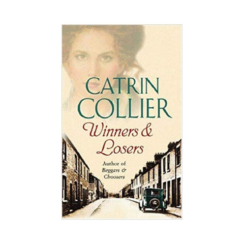 Winners and Losers By Catrin Collier