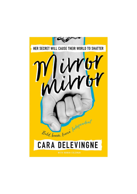 Mirror Mirror by Cara Delevingne